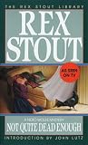 Stout, Rex: Not Quite Dead Enough Stout, Rex: Not Quite Dead Enough