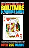 Moorehead, Albert H.: Complete Book of Solitaire and Patience Games Moorehead, Albert H.: Complete Book of Solitaire and Patience Games
