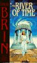Brin, David: The River of Time Brin, David: The River of Time