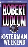 Ludlum, Robert: The Osterman Weekend