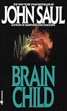 Saul, John: Brainchild Saul, John: Brainchild