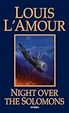 L'Amour, Louis: Night over the Solomons L'Amour, Louis: Night over the Solomons
