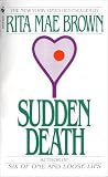 Brown, Rita Mae: Sudden Death Brown, Rita Mae: Sudden Death