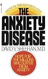 Sheehan, David V.: The Anxiety Disease