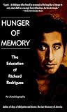 Rodriguez, Richard: Hunger of Memory: The Education of Richard Rodriguez Rodriguez, Richard: Hunger of Memory: The Education of Richard Rodriguez