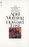 Fast, Howard: April Morning