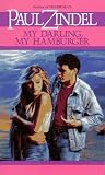 Zindel, Paul: My Darling, My Hamburger Zindel, Paul: My Darling, My Hamburger