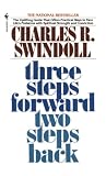 Swindoll, Charles R.: 3 Steps Forward, 2 Steps Back: Persevering Through Pressure
