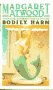 Atwood, Margaret: Bodily Harm
