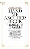 Swindoll, Charles: Hand Me Another Brick