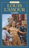 L'Amour, Louis: Lando L'Amour, Louis: Lando