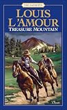 L'Amour, Louis: Treasure Mountain L'Amour, Louis: Treasure Mountain