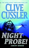 Cussler, Clive: Night Probe! Cussler, Clive: Night Probe!