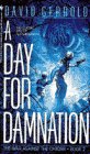 A Day for Damnation by David Gerrold