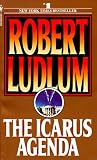 Ludlum, Robert: The Icarus Agenda Ludlum, Robert: The Icarus Agenda