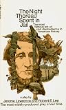 Lawrence, Jerome: The Night Thoreau Spent in Jail Lawrence, Jerome: The Night Thoreau Spent in Jail