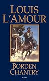 L'Amour, Louis: Borden Chantry L'Amour, Louis: Borden Chantry