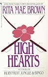 Brown, Rita Mae: High Hearts Brown, Rita Mae: High Hearts