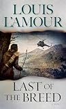 Last of the Breed (0553280422) by L'Amour, Louis L'Amour, Louis: Last of the Breed