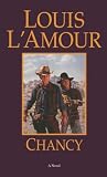 L'Amour, Louis: Chancy L'Amour, Louis: Chancy