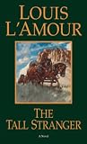 L'Amour, Louis: The Tall Stranger