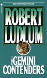 Ludlum, Robert: The Gemini Contenders Ludlum, Robert: The Gemini Contenders