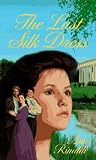 Rinaldi, Ann: Last Silk Dress