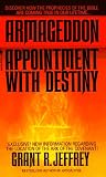 Jeffrey, Grant R.: Armageddon : Appointment with Destiny Jeffrey, Grant R.: Armageddon : Appointment with Destiny