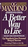 Mandino, Og: A Better Way to Live