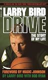 Bird, Larry: Drive: The Story of My Life