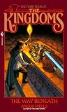 Wells, Angus: The Way Beneath