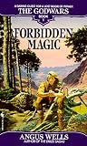 Wells, Angus: Forbidden Magic