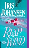 Johansen, Iris: Reap the Wind Johansen, Iris: Reap the Wind