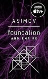 Asimov, Isaac: Foundation and Empire Asimov, Isaac: Foundation and Empire