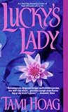 Hoag, Tami: Lucky's Lady