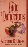 Robinson, Suzanne: Lady Dangerous
