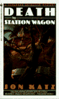 Katz, Jon: Death by Station Wagon Katz, Jon: Death by Station Wagon