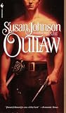 Johnson, Susan: Outlaw Johnson, Susan: Outlaw