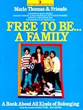 Thomas, Marlo: Free to Be a Family Thomas, Marlo: Free to Be a Family
