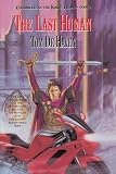 De Haven, Tom: The Last Human: Chronicles of the King's Tramp, Book 3 De Haven, Tom: The Last Human: Chronicles of the King's Tramp, Book 3