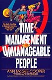 McGee-Cooper, Ann: Time Management for Unmanageable People McGee-Cooper, Ann: Time Management for Unmanageable People