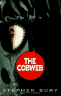 Bury, Stephen: The Cobweb Bury, Stephen: The Cobweb