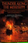 Coombe, Jack D.: Thunder along the Mississippi : The River Battles That Split the Confederacy Coombe, Jack D.: Thunder along the Mississippi : The River Battles That Split the Confederacy