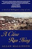 Mallinson, Allan: A Close Run Thing Mallinson, Allan: A Close Run Thing