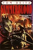 Deitz, Tom: Summerblood: A Tale of Eron Deitz, Tom: Summerblood: A Tale of Eron