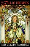 Kushner, Ellen: The Fall of the Kings