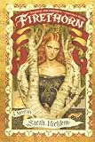 Micklem, Sarah: Firethorn Micklem, Sarah: Firethorn