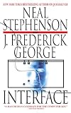 Stephenson, Neal: Interface Stephenson, Neal: Interface