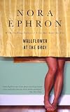 Ephron, Nora: Wallflower at the Orgy
