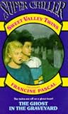Suzanne, Jamie: The Ghost in the Graveyard